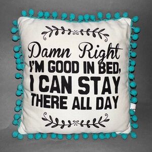 Mini “Good in Bed...” Throw Pillow
